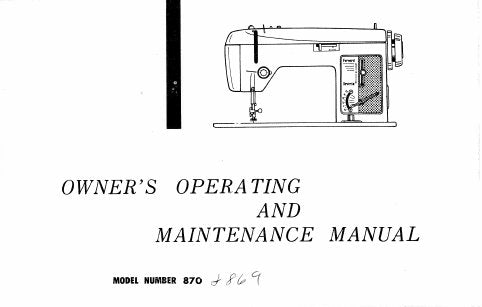 SINGER 870 869 SEWING MACHINE OWNERS OPERATING AND MAINTENANCE MANUAL 34  PAGES ENGLISH