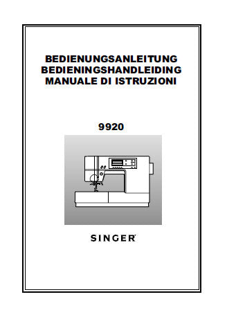 SINGER 9920 NAHMASCHINE/NAAIMACHINE/MACCHINA DA CUCIRE BEDIENUNGSANLEITUNG/BEDIENINGSHANDLEIDING/MANUALE DI STRUZIONI 98 SEITE/PAGINE DEUT NL IT