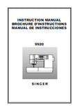 SINGER QUANTUM 9920 SEWING MACHINE INSTRUCTION MANUAL MANUAL DE INSTRUCCIONES BROCHURE D'INSTRUCTIONS 88 PAGES ENG ESP FR