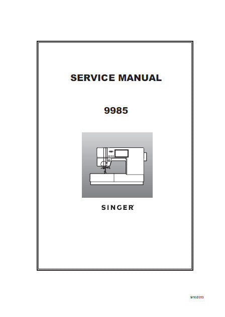 SINGER 9985 SEWING MACHINE SERVICE MANUAL 41 PAGES ENGLISH