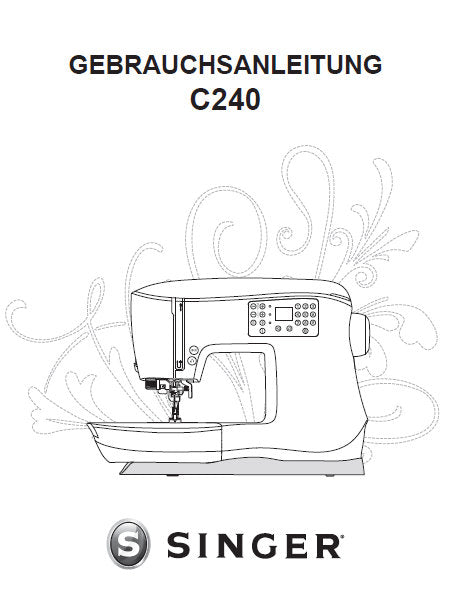SINGER C240 NAHMASCHINE GEBRAUCHSANLEITUNG 32 SEITE DEUTSCH