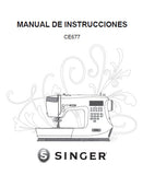 SINGER CE677 MAQUINA DE COSER MANUAL DE INSTRUCCIONES 49 PAGINAS ESPANOL