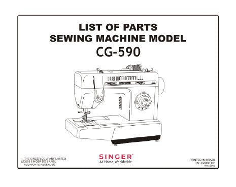 SINGER CG-590 SEWING MACHINE LIST OF PARTS 45 PAGES ENGLISH