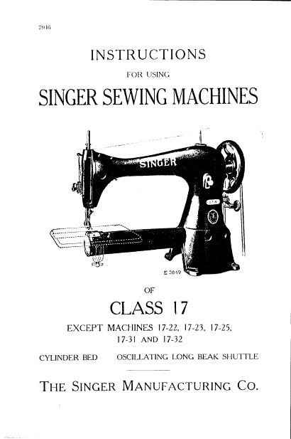 SINGER CLASS 17 17-1 17-2 17-5 17-7 17-8 17-11 17-12 17-15 17-16 17-17 17-19 17-24 17-20 17-32 SEWING MACHINES INSTRUCTIONS FOR USING 9 PAGES IN ENGLISH