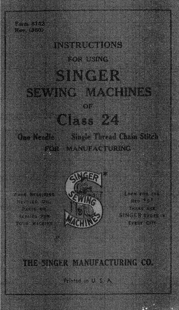 SINGER CLASS 24 SEWING MACHINE INSTRUCTIONS FOR USING 20 PAGES ENGLISH