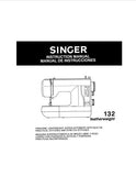 SINGER FEATHERWEIGHT 132 SEWING MACHINE INSTRUCTION MANUAL MANUAL DE INSTRUCCIONES MANUAL 36 PAGES ENG ESP