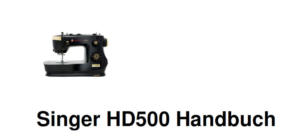 SINGER HD500 NAHMASCHINE HANDBUCH 48 SEITE DEUTSCH