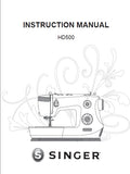 SINGER HD500 SEWING MACHINE MACHINE A COUDRE MAQUINA DE COSER INSTRUCTION MANUAL MANUEL D'INSTRUCTION MANUAL DE INSTRUCCIONES 102 PAGES ENG FRANC ESP