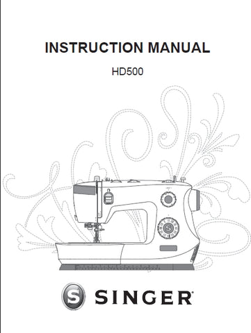 SINGER HD500 SEWING MACHINE MACHINE A COUDRE MAQUINA DE COSER INSTRUCTION MANUAL MANUEL D'INSTRUCTION MANUAL DE INSTRUCCIONES 102 PAGES ENG FRANC ESP