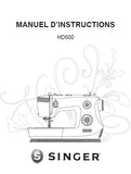 SINGER HD500 SEWING MACHINE MACHINE A COUDRE MAQUINA DE COSER INSTRUCTION MANUAL MANUEL D'INSTRUCTION MANUAL DE INSTRUCCIONES 102 PAGES ENG FRANC ESP