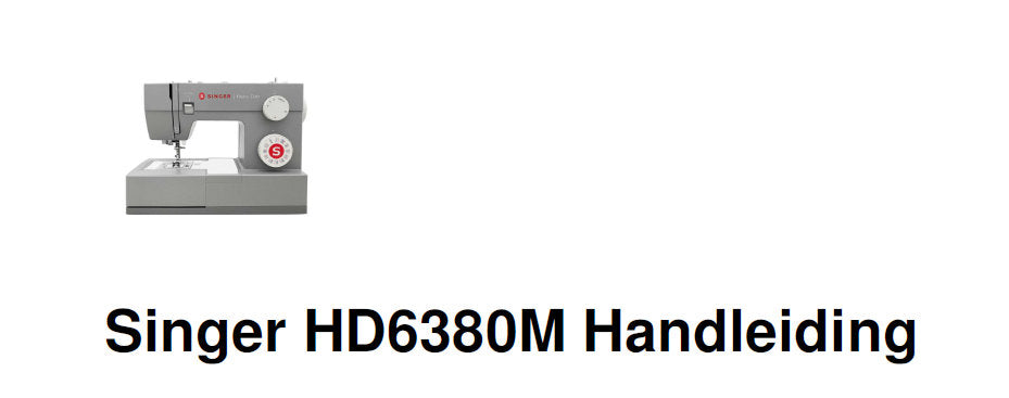 SINGER HD6380M NAAIMACHINE HANDLEIDING 36 PAGINAS NEDERLANDS