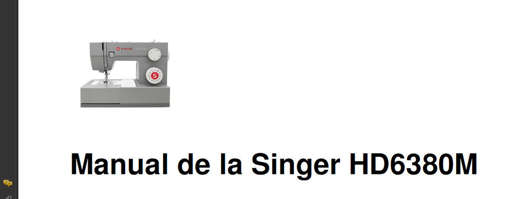 SINGER HD6380M MAQUINA DE COSER MANUAL DE INSTRUCCIONES 36 PAGINAS ESPANOL