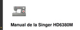 SINGER HD6380M MAQUINA DE COSER MANUAL DE INSTRUCCIONES 36 PAGINAS ESPANOL