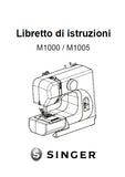 SINGER M1000 M1005 MACCHINA DA CUCIRE LIBRETTO DI ISTRUZIONI 23 PAGES ITAL