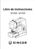 SINGER M1000 M1005 MAQUINA DE COSER LIBRO DE INSTRUCCIONES 23 PAGINA ESP