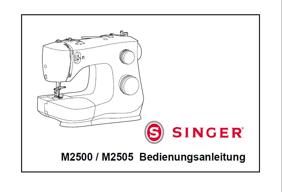 SINGER M2500 M2505 NAHMASCHINE BEDIENUNGSANLEITUNG 36 SEITE DEUTSCH
