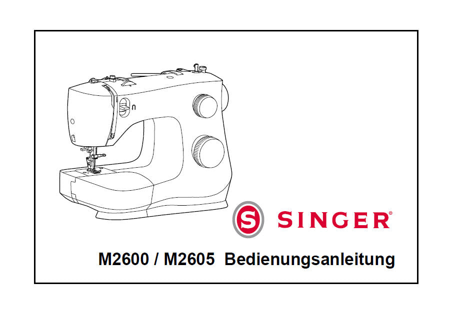 SINGER M2600 M2605 NAHMASCHINE BEDIENUNGSANLEITUNG 40 SEITE DEUTSCH