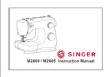 SINGER M2600 M2605 SEWING MACHINE INSTRUCTION MANUAL 36 PAGES ENG