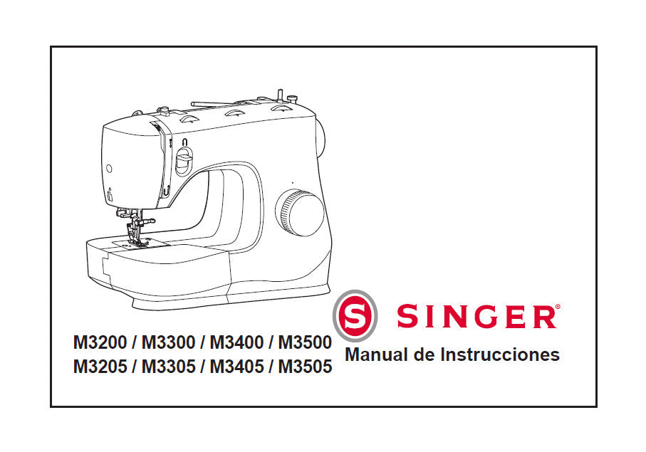 SINGER M3200 M3300 M3400 M3500 M3205 M3305 M3405 M3505 MAQUINA DE COSER MANUAL DE INSTRUCCIONES 44 PAGINAS ESPANOL