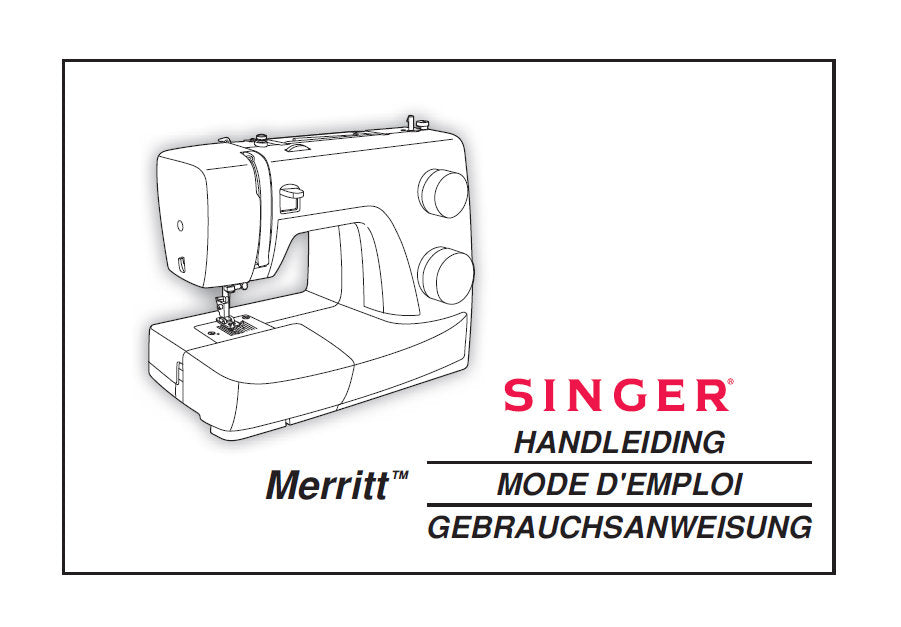 SINGER MERRITT NAHMASCHINE MACHINE A COUDRE NAAIMACHINE GEBRAUCHSANWEISUNG MODE D'EMPLOI HANDLEIDING 41 SEITE DE FR NL
