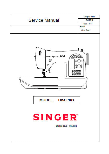 SINGER ONE PLUS SEWING MACHINE SERVICE MANUAL 43 PAGES ENGLISH