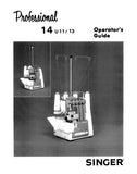 SINGER PROFESSIONAL 14U11 14U12 14U13 SEWING MACHINE OPERATORS GUIDE 28 PAGES ENGLISH