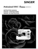 SINGER PROFESSIONAL DSX II FUTURA 4000N SEWING MACHINE INSTRUCTION MANUAL MANUAL DE INSTRUCCION MANUEL D'INSTRUCTION 48 PAGES ENG ESP FR