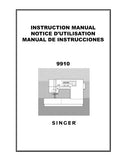 SINGER QUANTUM 9910 SEWING MACHINE MAQUINA DE COSER MACHINE A COUDRE INSTRUCTION BOOK MANUAL DE INSTRUCCIONES NOTICE D'UTILISATION 87 PAGES ENG  ESP FRANC