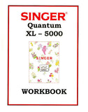 SINGER QUANTUM XL-5000 SEWING MACHINE WORKBOOK 57 PAGES ENGLISH