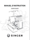 SINGER S0600 S0605 MACHINE A COUDRE MANUEL D'INSTRUCTION 46 PAGES FRANCAIS