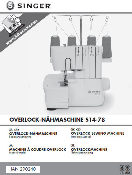 SINGER S14-78 NAHMASCHINE/SEWING MACHINE/MACHINE A COUDRE/NAAIMACHINE BEDIENUNGSANLEITUNG/INSTRUCTION MANUAL/MODE D'EMPLOI/ GEBRUIKSAANWIJZING 137 SEITE/PAGES DEUT  ENG FRANC NL