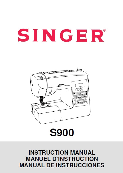 SINGER S900 INSPIRATION SEWING MACHINE MACHINE A COUDRE MAQUINA DE COSER INSTRUCTION MANUAL MANUEL D'INSTRUCTION MANUAL DE INSTRUCCIONES 100 PAGES ENG FRANC ESP