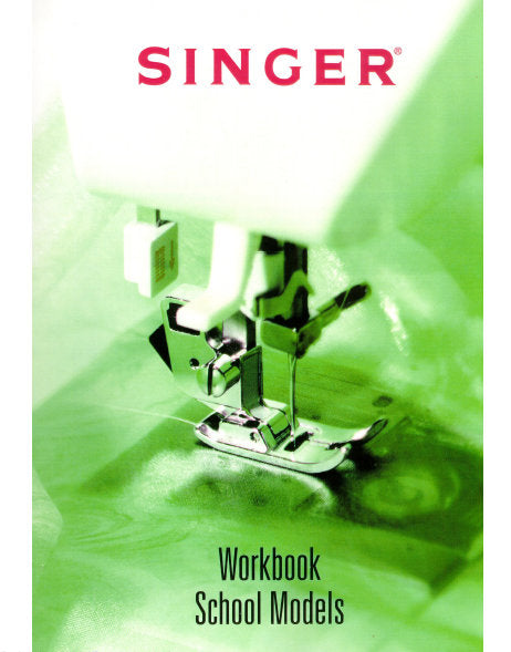 SINGER SCHOOL MODELS SEWING MACHINE WORKBOOK 58 PAGES ENGLISH