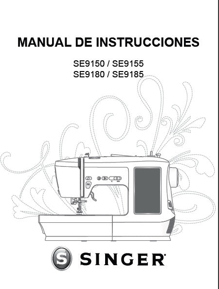 SINGER SE9150 SE9155 SE9180 SE9185 MAQUINA DE COSER MANUAL DE INSTRUCCIONES 82 PAGINAS ESPANOL