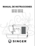 SINGER SE9150 SE9155 SE9180 SE9185 MAQUINA DE COSER MANUAL DE INSTRUCCIONES 82 PAGINAS ESPANOL