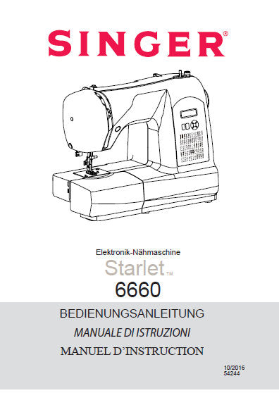 SINGER STRALET 6660 NAHMASCHINE MACCHINA DA CUCIRE MACHINE A COUDRE BEDIENUNGSANLEITUNG MANUALE DI STRUZIONI MANUEL D'INSTRUCTION 79 SEITE/PAGES DEUT IT FRANC