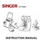SINGER TS+ TS380+ SEWING MACHINE INSTRUCTION MANUAL 25 PAGES ENGLISH