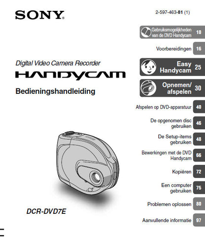 SONY DCR-DVD7E HANDYCAM DIGITAL VIDEO CAMERA RECORDER BEDIENINGSHANDLEIDING 112 PAGES NL