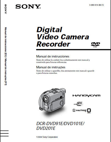 SONY DCR-DVD91E DCR-DVD101E DCR-DVD201E HANDYCAM DIGITAL VIDEO CAMERA RECORDER MANUAL DE INSTRUCCIONES MANUAL DE INSTRUCOES 296 PAGES ESP PORT