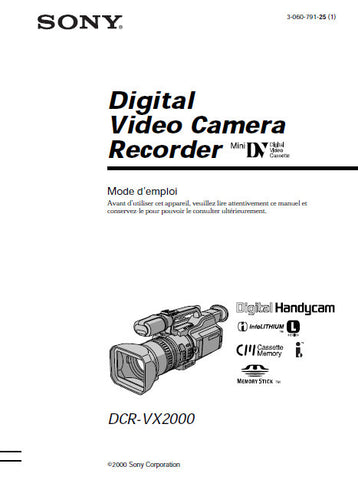 SONY DCR-VX2000 DIGITAL VIDEO CAMERA RECORDER MODE D'EMPLOI 172 PAGES FRANC