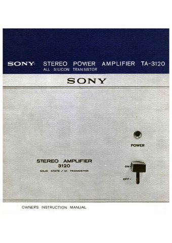 SONY TA-3120 STEREO POWER AMPLIFIER OWNERS INSTRUCTION MANUAL 15 PAGES ENG