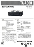 SONY TA-A300 INTEGRATED STEREO AMPLIFIER SERVICE MANUAL 15 PAGES ENG