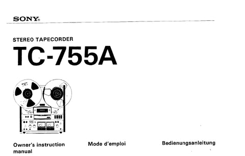SONY TC-755A STEREO TAPECORDER OWNER'S INSTRUCTION MANUAL MODE D'EMPLOI BEDIENUNGSANLEITUNG 30 PAGES ENG FRANC DEUT
