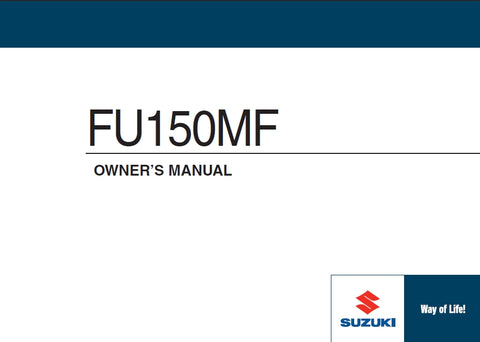 Fu150mfs SUZUKI FU150MF MOTORCYCLE OWNERS MANUAL 166 PAGES ENG – THE MANUALS SERVICE