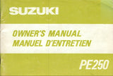 SUZUKI PE250 MOTORCYCLE MOTO OWNERS MANUAL MANUEL D'ENTRETIEN 90 PAGES ENG FRANC