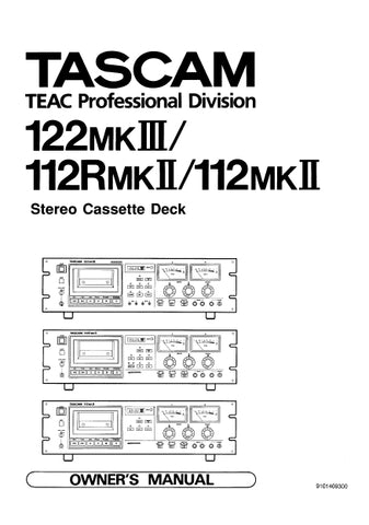 TASCAM 122MKIII 112RMKII 112MKII STEREO CASSETTE DECK OWNER'S MANUAL 20 PAGES ENGLISH