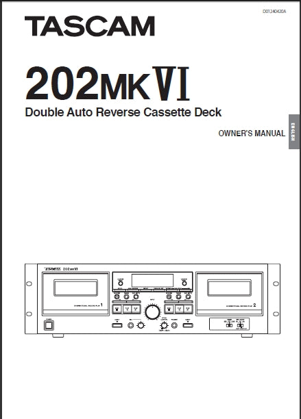 TASCAM 202MKVI DOUBLE AUTO REVERSE CASSETTE DECK OWNER'S MANUAL 28 PAGES ENGLISH