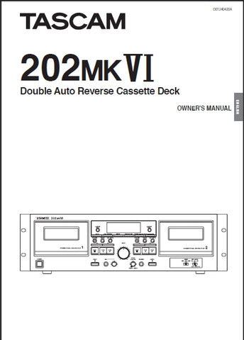 TASCAM 202MKVI DOUBLE AUTO REVERSE CASSETTE DECK OWNER'S MANUAL 28 PAGES ENGLISH