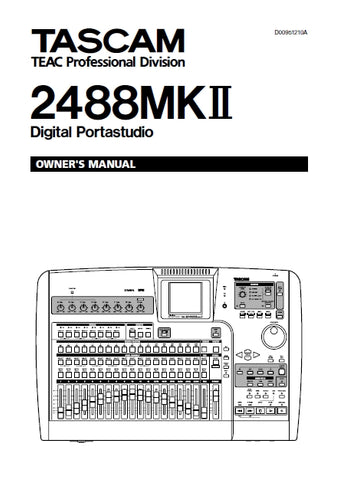 TASCAM 2488MKII DIGITAL PORTASTUDIO OWNER'S MANUAL INC BLOCK DIAGRAM AND LEVEL DIAGRAM 116 PAGES ENG