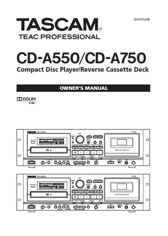 TASCAM CD-A550 CD-A750 CD PLAYER/REVERSE CASSETTE DECK OWNER'S MANUAL INC TRSHOOT GUIDE 52 PAGES ENG